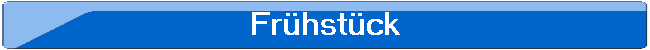 Fr�hst�ck